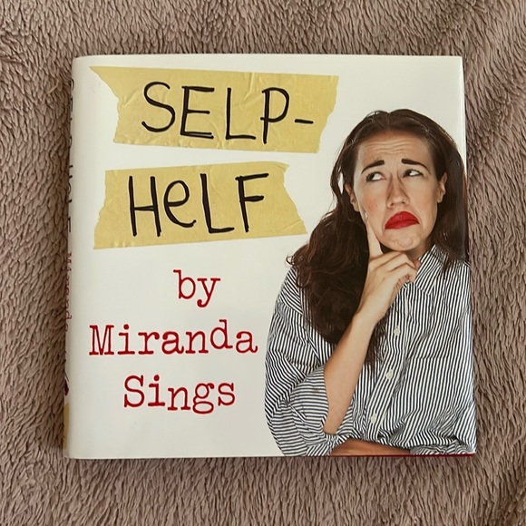Selp-Helf by Miranda Sings (Colleen Ballinger), satirical self help book - Picture 1 of 7